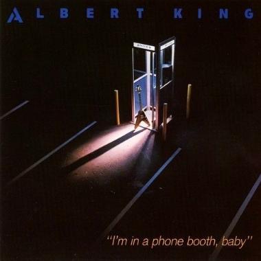 Albert King -  I'm in a Phone Booth, Baby